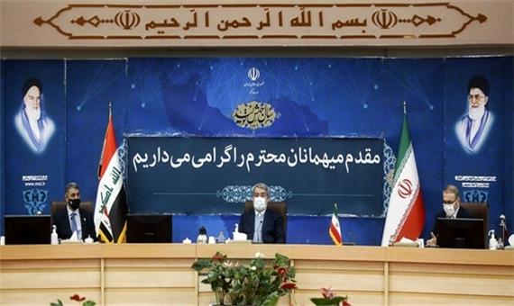 وزیر کشور: روابط ایران و عراق فراتر از توافق نامه‌ها و تفاهم‌نامه‌ها است